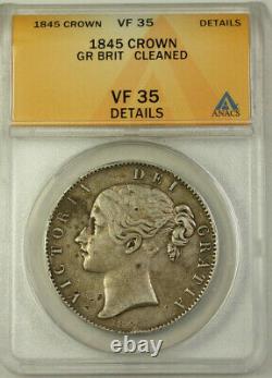1845 Great Britain Silver Crown Coin ANACS VF-35 Details Cleaned