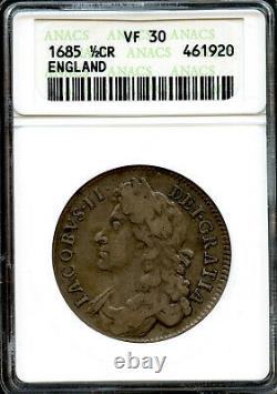 Great Britain 1685 Silver Half Crown, King James II, ANACS graded VF-30