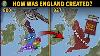 How Was England Formed
