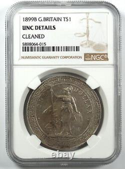 Grande-bretagne 1899b Trade Dollar Ngc Unc Détails, Nettoyé 064015