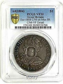 Pcgs Vf30 1804 Grande-bretagne Dollar-octogonal Counterstamp Mexique 1785 8r-rare